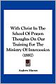 With Christ in the School of Prayer
