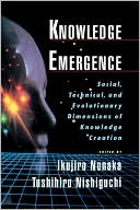 Knowledge Emergence: Social, Technical, and Evolutionary Dimensions of Knowledge Creation