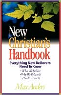 New Christian's Handbook: Everything New Believers Need to Know