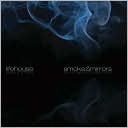 Smoke & Mirrors