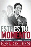 Este es tu momento: Activa tu fe, alcanza tus suenos y asegura el favor de Dios