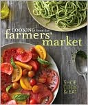 download Cooking from the Farmers' Market (Williams-Sonoma) book