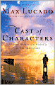 Cast of Characters: Common People in the Hands of an Uncommon God