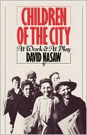 Children of the City by David Nasaw: Book Cover