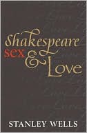 Shakespeare, Sex, and Love