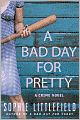 A Bad Day for Pretty (Stella Hardesty Series #2)