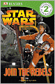 DK Readers Level 2: Star Wars: Join the Rebels
