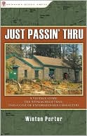 download Just Passin' Thru : A Vintage Store, the Appalachian Trail, and a Cast of Unforgettable Characters book