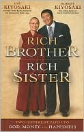 Rich Brother Rich Sister: Two Different Paths to God, Money and Happiness