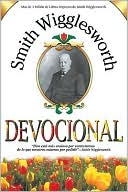Smith Wigglesworth Devocional