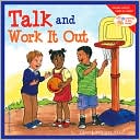 Talk and Work It Out