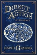 Direct Action: An Ethnography