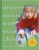 Discovering Nature with Young Children: Part of the Young Scientist Series