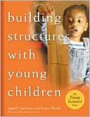 Building Structures with Young Children