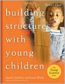 Building Structures with Young Children--Trainer's Guide