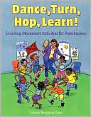 Dance, Turn, Hop, Learn!: Enriching Movement Activities for Preschoolers