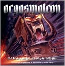 Orgasmatron: The Heavy Metal Art of Joe Petagno