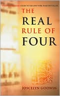 The Real Rule of Four: The Unauthorized Guide to The New York Times #1 Bestseller
