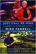 Just Call Me Mike: A Journey to Actor and Activist