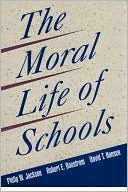 Moral Life Of Schools P