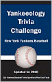 Yankeeology Trivia Challenge: New York Yankees Baseball