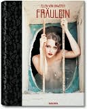 Ellen Von Unwerth: Fraulein