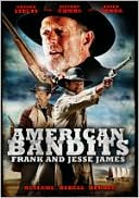 American Bandits: Frank and Jesse James with George Stults