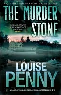 The Murder Stone (Armand Gamache Series #4)