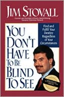 You Dont Have To Be Blind To See