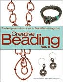 Creative Beading Vol. 5: The Best Projects from a Year of Bead&Button Magazine