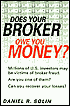 Does Your Broker Owe You Money?