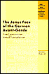 Janus Face of the German Avant-Garde: From Expressionism Toward Postmodernism