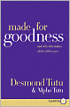 Made for Goodness: And Why This Makes All the Difference