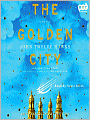The Golden City: Fourth Realm Trilogy, Book 3