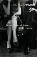Twenty Thousand Streets under the Sky: A London Trilogy