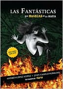 Las fantásticas: Las muñecas de la mafia