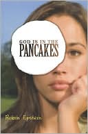 God Is in the Pancakes