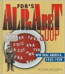 FDR's Alphabet Soup: New Deal America, 1932-1939