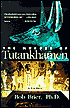 The Murder of Tutankhamen: A True Story