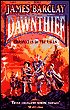 Dawnthief (Chronicles of the Raven Series #1)