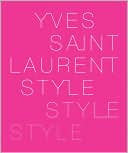 Yves Saint Laurent: Style