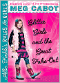 Glitter Girls and the Great Fake Out (Allie Finkle's Rules for Girls Series #5)