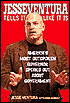 Jesse Ventura Tells It Like It Is: America's Most Outspoken Governor Speaks Out About Government