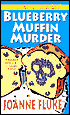 Blueberry Muffin Murder (Hannah Swensen Series #3)