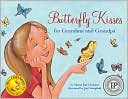 Butterfly Kisses for Grandma and Grandpa