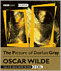 The Picture of Dorian Gray: A BBC Full-Cast Radio Drama