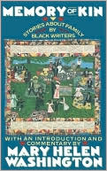 Memory of Kin: Stories about Family by Black Writers