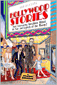 Hollywood Stories: Short, Entertaining Anecdotes About the Stars and Legends of the Movies!