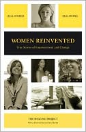Women Reinvented: True Stories of Empowerment and Change