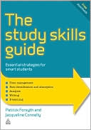 The Study Skills Guide: Essential Strategies for Smart Students